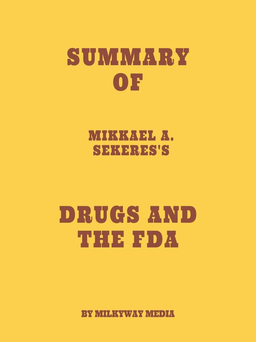 Cover image for Summary of Mikkael A. Sekeres's Drugs and the FDA